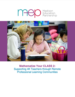 Mathematize Your CLASS 2: Supporting 4K Teachers through Remote Professional Learning Communities cover.