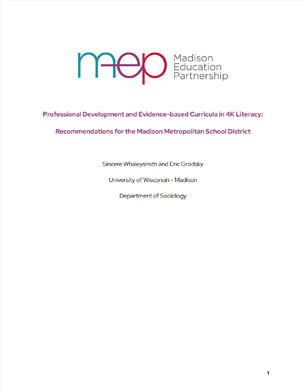 Professional Development and Evidence-based Curricula in 4K Literacy: Recommendations for the Madison Metropolitan School District cover.