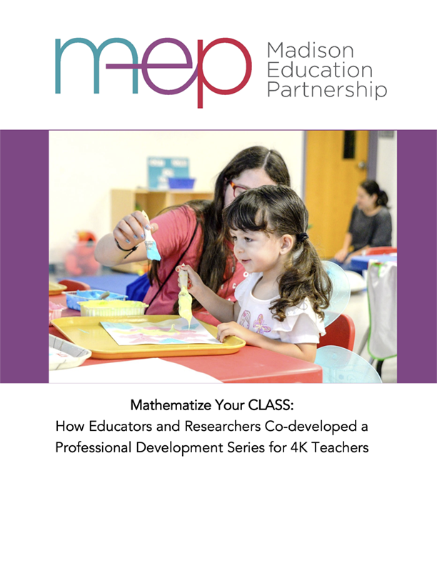 Mathematize Your CLASS: How Educators and Researchers Co-developed a Professional Development Series for 4K Teachers cover.